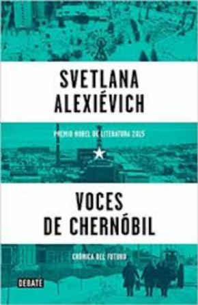 Voces de Chernbil (Svetlana Alexivich)